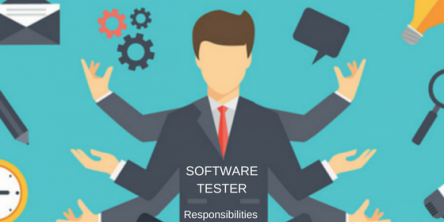 A List of Responsibilities of a Software Tester